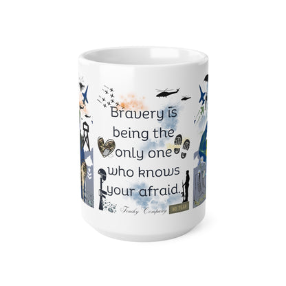 Bravery, Mug 11oz, 15oz